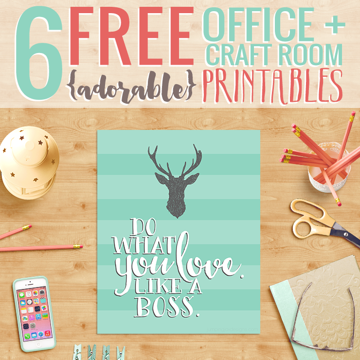 6 FREE Office + Craft Room Printables Jumping Jax Designs